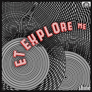 E.T. EXPLORE ME - Shine LP+CD